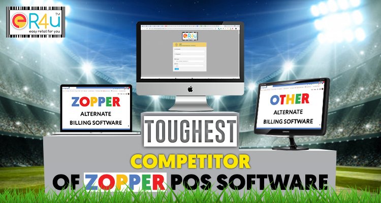 Zopper POS Toughest Competitor - Easy Retail Billing Software Er4u 